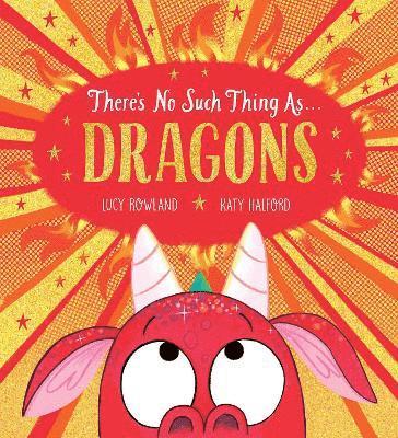 There's No Such Thing as Dragons (PB) 1