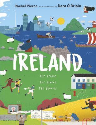 Ireland: The People, The Places, The Stories 1