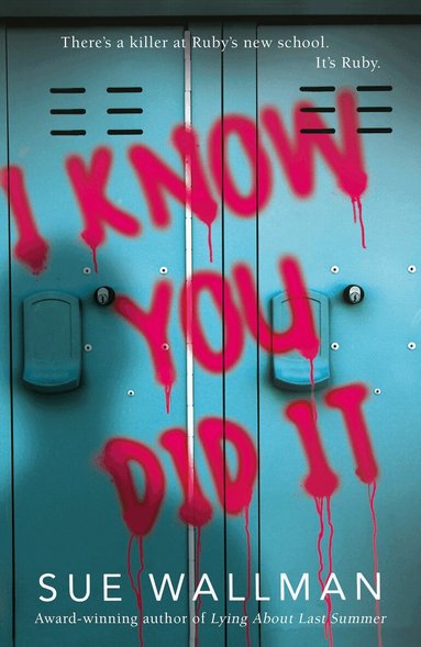 Sue Wallman - I Know You Did It, Häftad