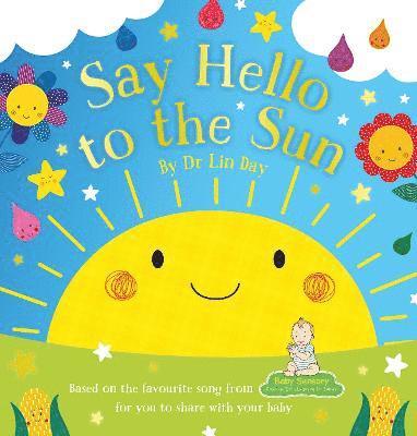 Day, L: Baby Sensory: Say Hello to the Sun