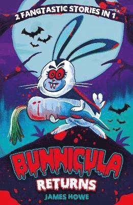 bokomslag Bunnicula Returns: The Celery Stalks at Midnight and Nighty Nightmare