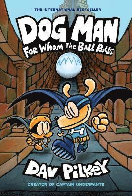 Dav Pilkey - For Whom the Ball Rolls, Häftad