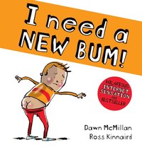 bokomslag I Need a New Bum (board book)