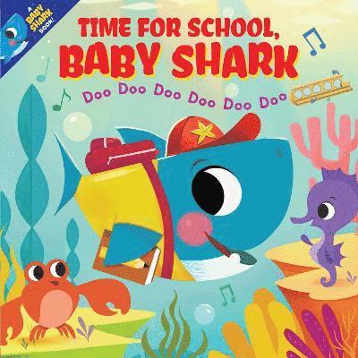 Time for School, Baby Shark! Doo Doo Doo Doo Doo Doo (PB) 1