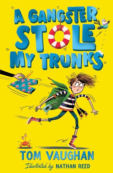 Tom Vaughan - A Gangster Stole My Trunks, Häftad