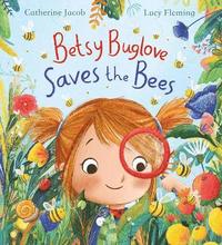 bokomslag Betsy Buglove Saves the Bees (PB)
