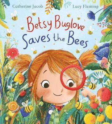 bokomslag Jacob, C: Betsy Buglove Saves the Bees (PB)