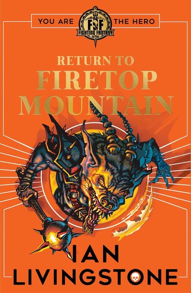 Ian Livingstone - Fighting Fantasy: Return to Firetop Mountain, Häftad