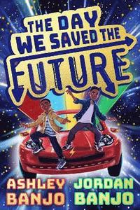 bokomslag Day We Saved the Future