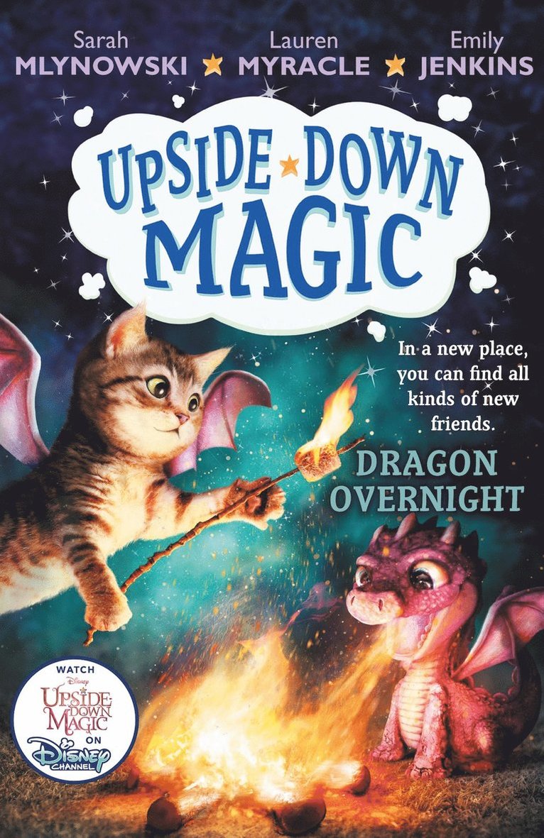 Sarah Mlynowski, Lauren Myracle, Emily Jenkins - UPSIDE DOWN MAGIC 4: Dragon Overnight, Häftad