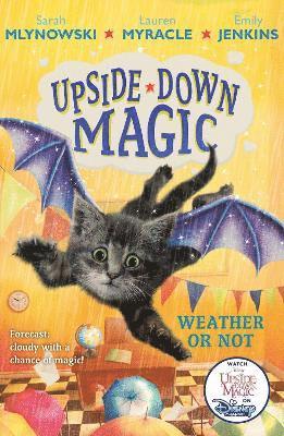 UPSIDE DOWN MAGIC 5: Weather or Not 1