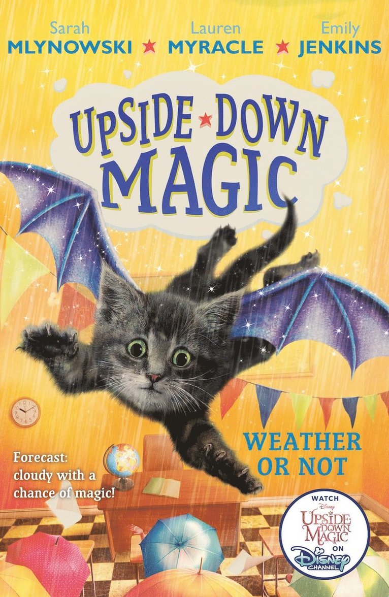 Sarah Mlynowski, Lauren Myracle, Emily Jenkins - UPSIDE DOWN MAGIC 5: Weather or Not, Häftad