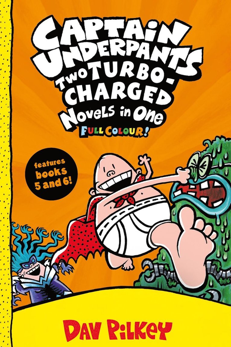 Dav Pilkey - Captain Underpants: Two Turbo-Charged Novels in One (Full Colour!), Inbunden