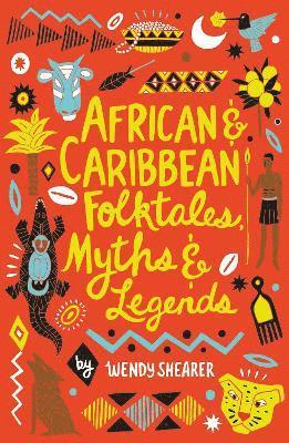 African and Caribbean Folktales, Myths and Legends 1