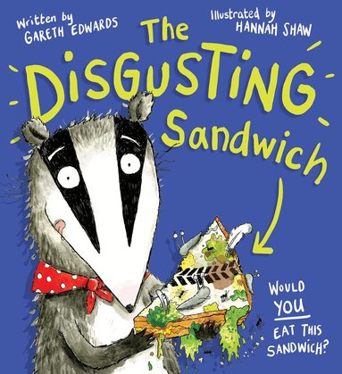 Gareth Edwards - Disgusting Sandwich, Häftad