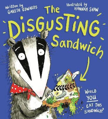 Disgusting Sandwich