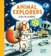 bokomslag Animal Explorers: Stella the Astronaut (PB)