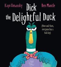 bokomslag Dick the Delightful Duck (HB)