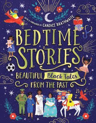 Bedtime Stories: Beautiful Black Tales from the Past 1