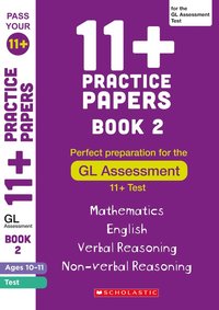 bokomslag 11+ Practice Papers for the GL Assessment Ages 10-11 - Book 2