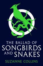 bokomslag The Ballad of Songbirds and Snakes