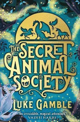 Luke Gamble - The Secret Animal Society, Häftad