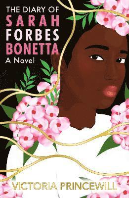 Diary of Sarah Forbes Bonetta: A Novel 1