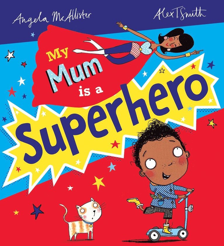 Angela McAllister - My Mum is a Superhero (NE), Häftad