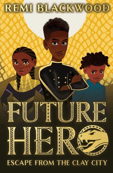 Remi Blackwood - Future Hero: Escape from the Clay City, Häftad