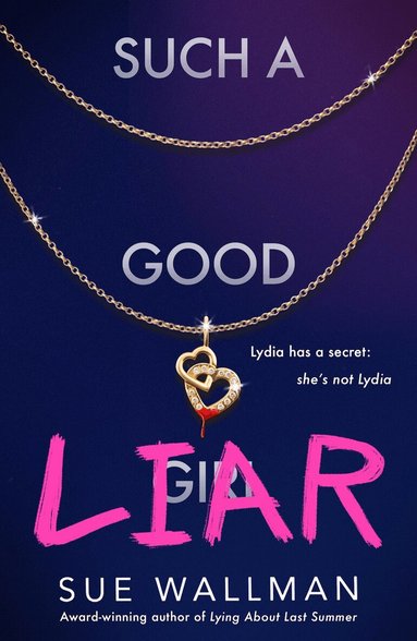 Sue Wallman - Such a Good Liar, Häftad