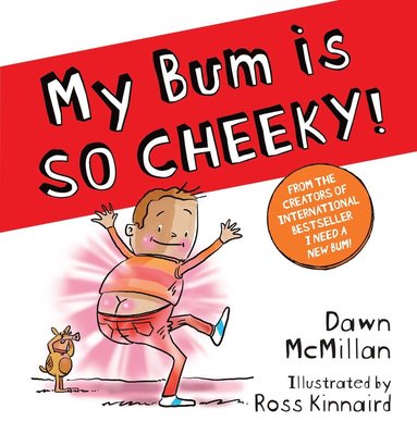 bokomslag My Bum is SO CHEEKY! (PB)