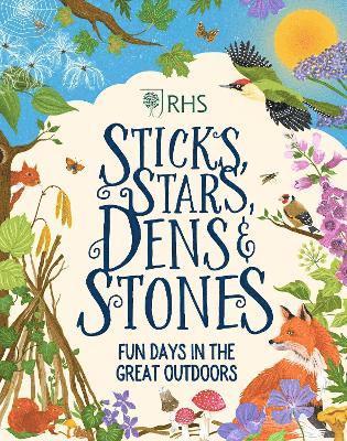 Sticks, Stars, Dens and Stones: Fun Days in the Great Outdoors 1