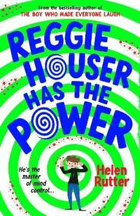 bokomslag Reggie Houser Has the Power