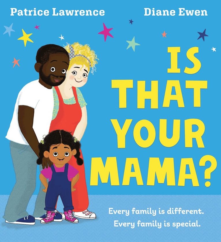 Patrice Lawrence - Is That Your Mama? (PB), Häftad