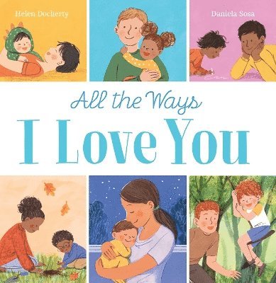 All the Ways I Love You (PB) 1