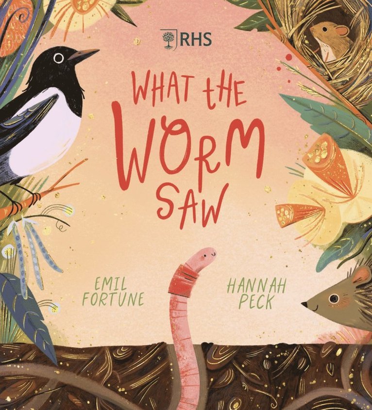Emil Fortune - What the Worm Saw, Häftad