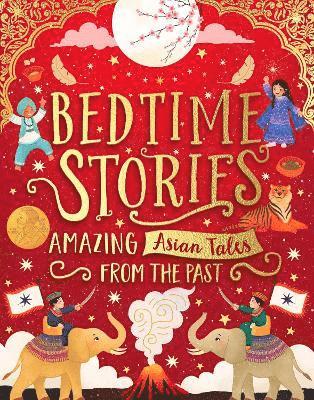Bedtime Stories: Amazing Asian Tales from the Past 1