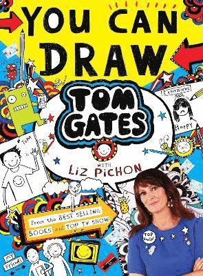 You Can Draw Tom Gates with Liz Pichon 1