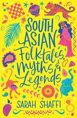 South Asian Folktales, Myths and Legends 1