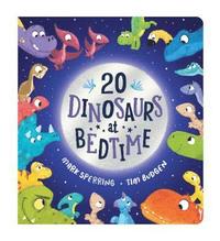 bokomslag Twenty Dinosaurs at Bedtime (BB)
