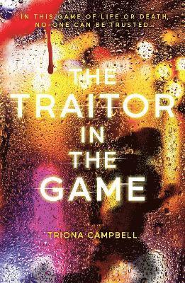 Triona Campbell - Traitor in the Game, Häftad