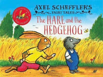 Axel Scheffler's Fairy Tales: The Hare and the Hedgehog 1