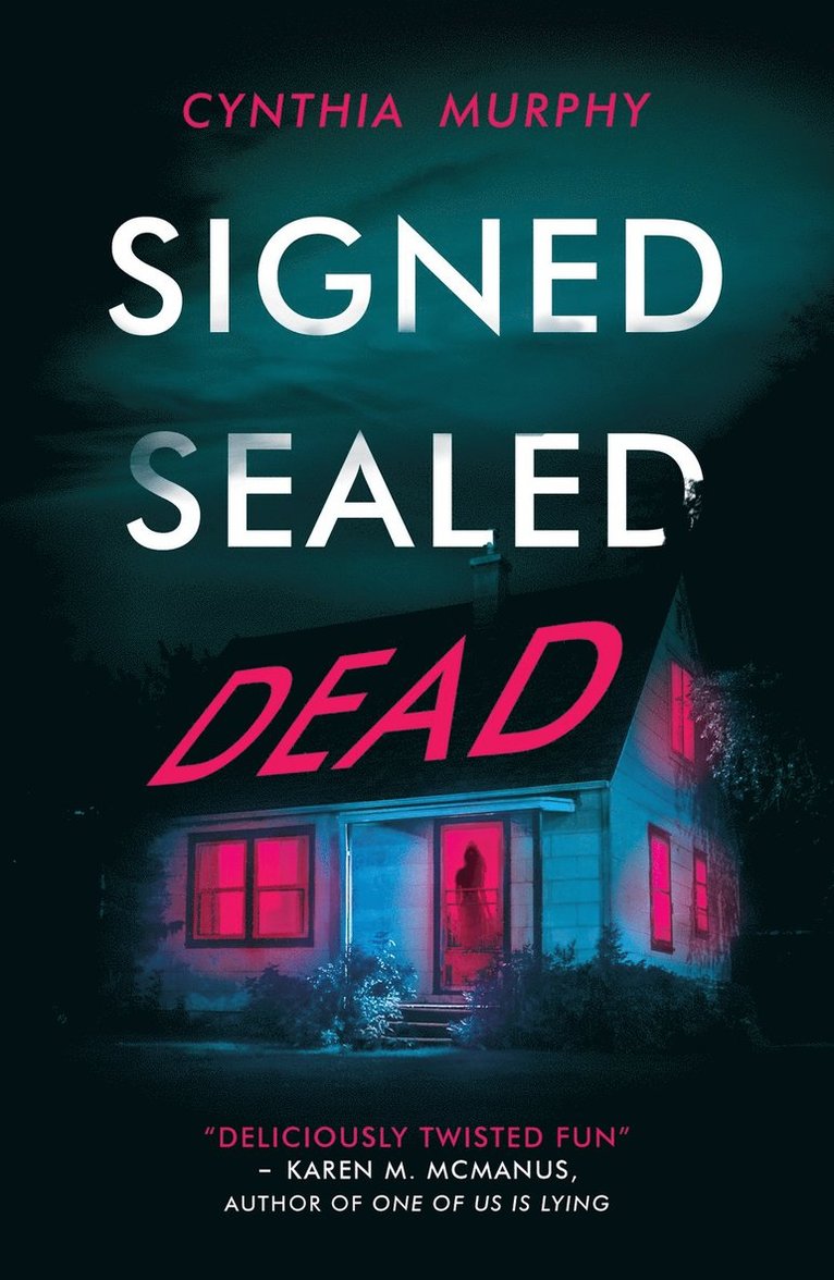 Cynthia Murphy - Signed Sealed Dead, Häftad