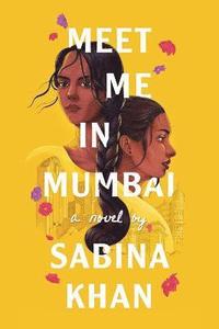 bokomslag Meet Me in Mumbai