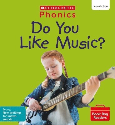 Do You Like Music? (Set 10) Matched to Little Wandle Letters and Sounds Revised 1