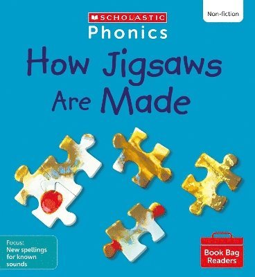 How Jigsaws Are Made (Set 10) Matched to Little Wandle Letters and Sounds Revised 1