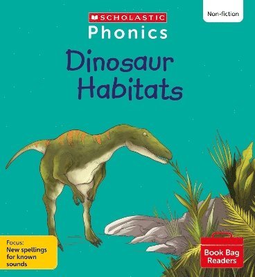 Dinosaur Habitats (Set 12) Matched to Little Wandle Letters and Sounds Revised 1
