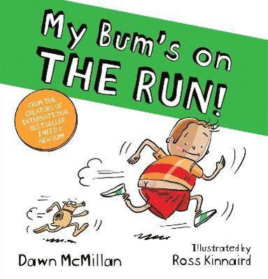 bokomslag My Bum is on the Run