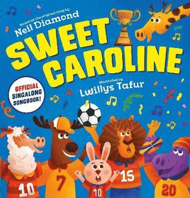 bokomslag Sweet Caroline - the OFFICIAL singalong songbook