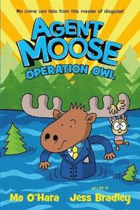 bokomslag Agent Moose 3: Operation Owl